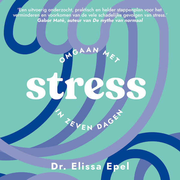 Stress - Elissa Epel (ISBN 9789046178324)