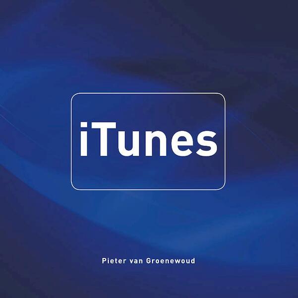 iTunes - Pieter van Groenewoud (ISBN 9789043028356)