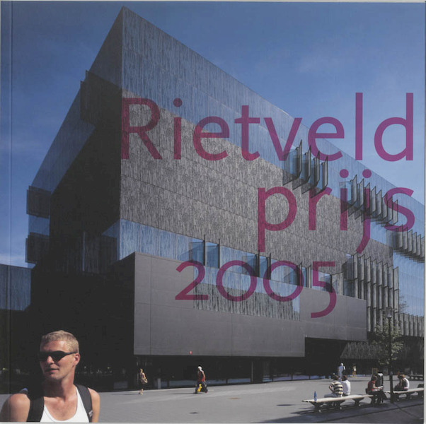 Rietveldprijs 2005 - (ISBN 9789068684087)