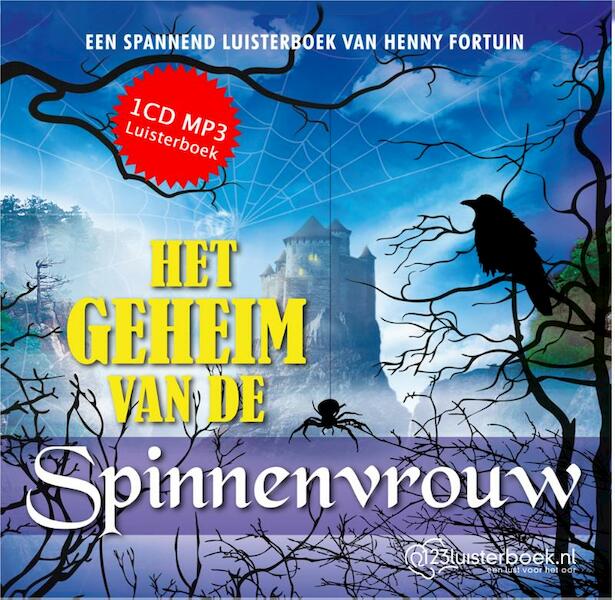 Het geheim van de spinnenvrouw - Henny Fortuin (ISBN 9789491592645)