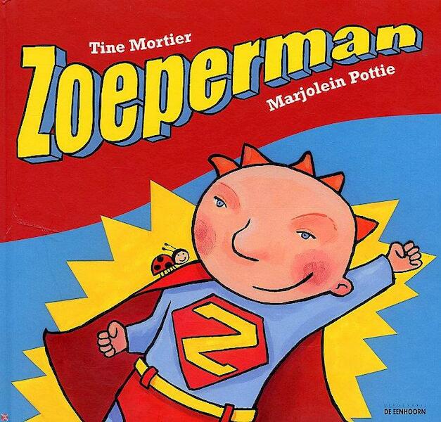 Zoeperman - Tine Mortier (ISBN 9789058386731)