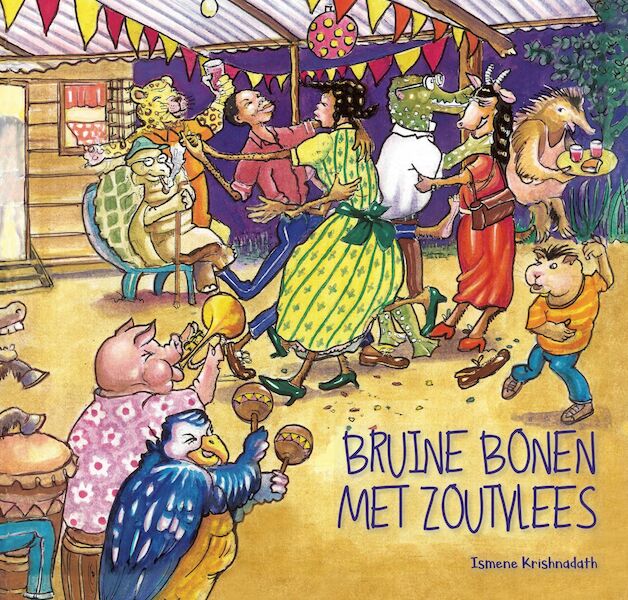 Bruine bonen met zoutvlees - Ismene Krishnadath (ISBN 9789991480039)