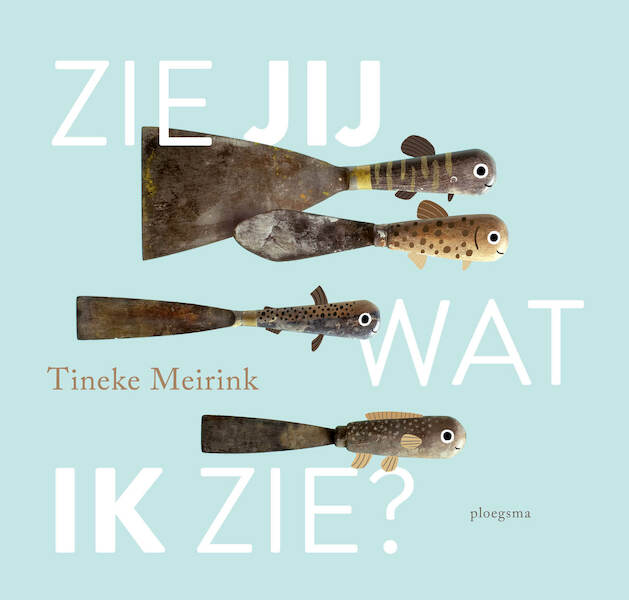 Zie jij wat ik zie? - Tineke Meirink (ISBN 9789021682860)