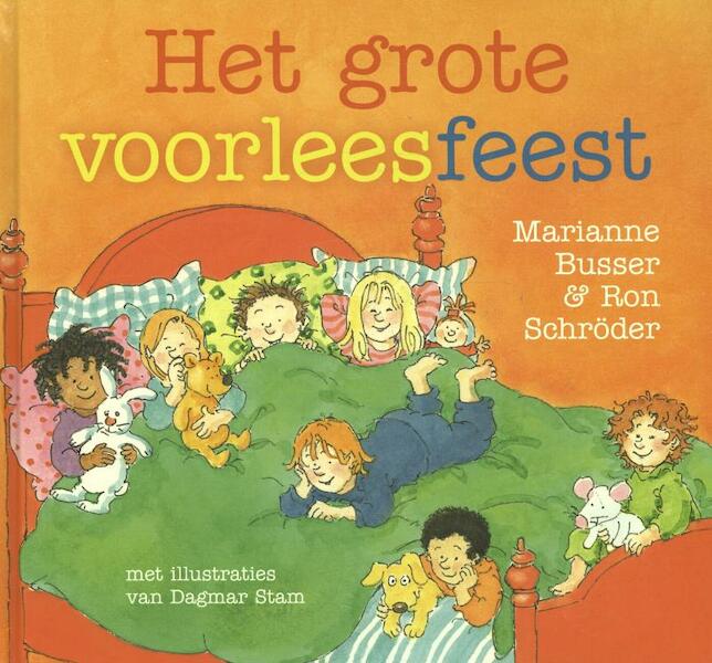 Het grote voorleesfeest - Marianne Busser, Ron Schröder (ISBN 9789000337842)