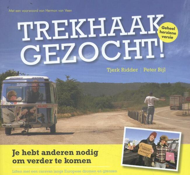 Trekhaak gezocht! - Tjerk Ridder, Peter Bijl (ISBN 9789081762410)