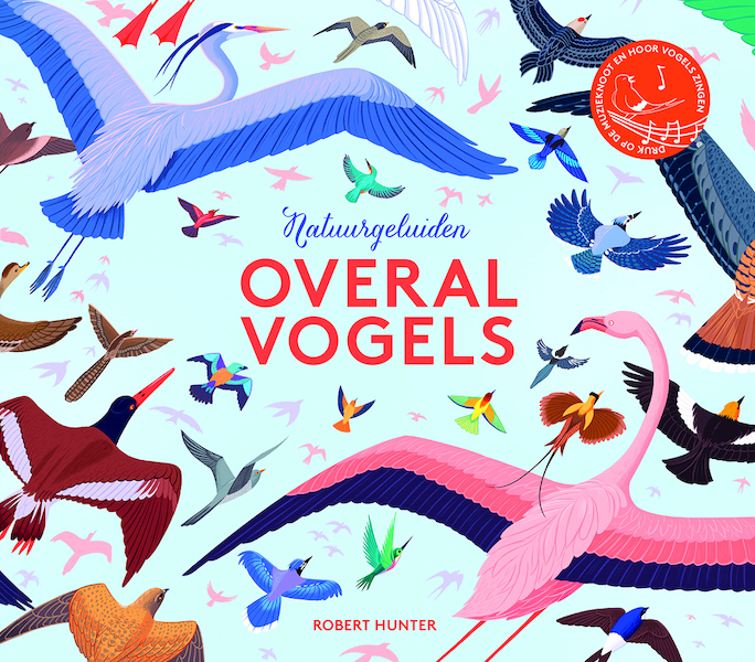 Overal vogels - Robert Hunter (ISBN 9789059568617)