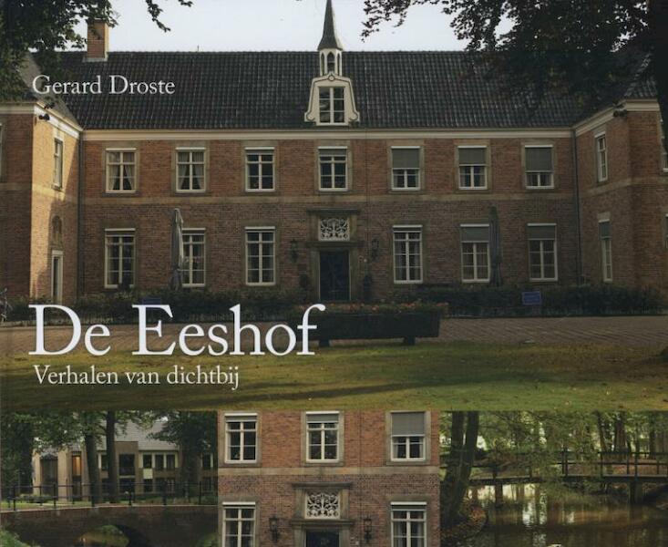 Eeshof Tubbergen - Gerard Droste (ISBN 9789081590785)