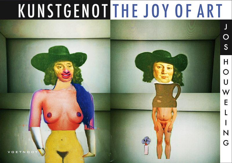 Kunstgenot: The Art of Joy - Jos Houweling (ISBN 9789491738593)