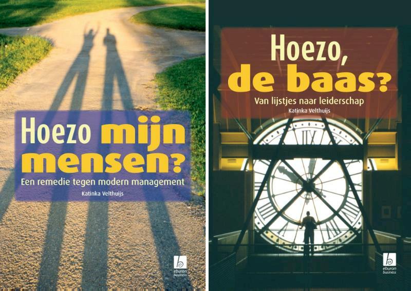 Hoezo, mijn mensen? en hoezo, de baas?(voordeelbundel) - Katinka Velthuijs (ISBN 9789059728776)