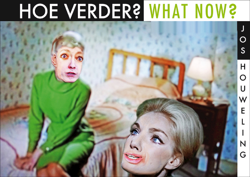 Hoe verder? / What Now? - Jos Houweling (ISBN 9789491738708)