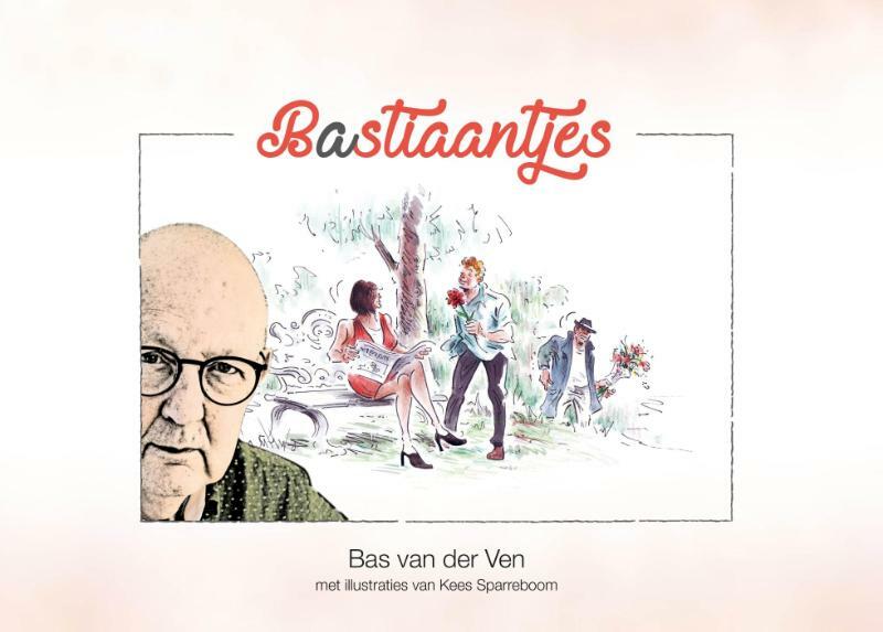 Bastiaantjes - Bas van der Ven (ISBN 9789077219768)