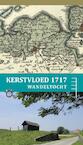 Wandelroute Kerstvloed 1717 - Piet Nienhuis (ISBN 9789052940885)