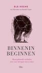 Binnenin beginnen - Els Heene (ISBN 9789022338575)