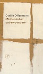 Midden in het onbewoonbare - Cyrille Offermans (ISBN 9789029541596)