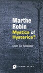 Marthe Robin, mystica of hysterica? - Koen De Meester (ISBN 9789492434227)