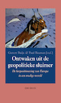 Ontwaken uit de geopolitieke sluimer - Govert Buijs, Paul Bosman (ISBN 9789463014281)