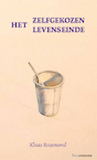 Het zelfgekozen levenseinde - Klaas Rozemond (ISBN 9789083121581)