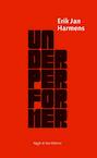 Underperformer (e-Book) - Erik Jan Harmens (ISBN 9789038891545)