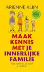 Maak kennis met je innerlijke familie - Arienne Klijn (ISBN 9789080964907)