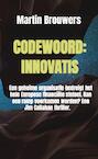 Codewoord: Innovatis - Martin Brouwers (ISBN 9789402150131)