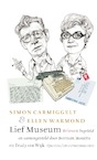 Lief Museum - Simon Carmiggelt, Ellen Warmond (ISBN 9789021422732)