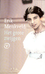 Het grote zwijgen (e-Book) - Erik Menkveld (ISBN 9789028271166)