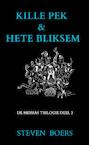 Kille Pek & Hete Bliksem - Steven Boers (ISBN 9789464186888)