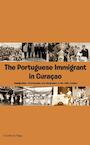 The Portuguese immigrant in Curaçao (e-Book) - Charles do Rego (ISBN 9789088503689)