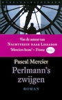 Perlmann's zwijgen (e-Book) - Pascal Mercier (ISBN 9789028442764)