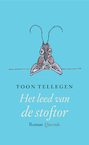 Het leed van de stoftor - Toon Tellegen (ISBN 9789021415260)