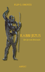 Rabbi Jezus - Flip G. Droste (ISBN 9789463388139)