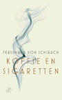 Koffie en sigaretten - Ferdinand von Schirach (ISBN 9789029541268)