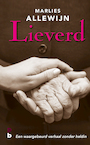Lieverd (e-Book) - Marlies Allewijn (ISBN 9789020631234)