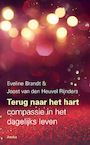 Terug naar het hart - Eveline Brandt, Joost van den Heuvel Rijnders (ISBN 9789056704155)