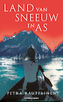 Land van sneeuw en as - Petra Rautiainen (ISBN 9789493169456)