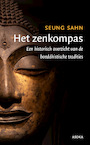 Het zenkompas - Seung Sahn (ISBN 9789056704315)