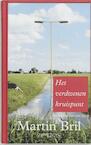 Het verdwenen kruispunt (e-Book) - Martin Bril (ISBN 9789044618945)