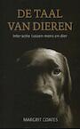 De taal van dieren - Margrit Coates (ISBN 9789020208207)