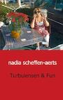 Turbulensen en fun - Nadia Scheffen - Aerts (ISBN 9789461932099)