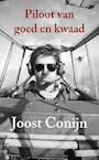 De piloot van goed en kwaad (e-Book) - Joost Conijn (ISBN 9789023474654)