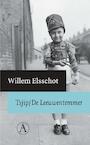 Tsjip / de leeuwentemmer - Willem Elsschot (ISBN 9789025370244)