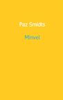 Minvel - Paz Smidts (ISBN 9789461936059)