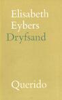 Dryfsand (e-Book) - Elisabeth Eybers (ISBN 9789021448541)