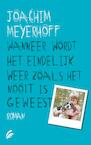 Wanneer wordt het eindelijk weer zoals het nooit is geweest (e-Book) - Joachim Meyerhoff (ISBN 9789044972344)