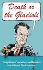 Death or the Gladioli (Louis van Gaal) - Saskia de Boer (ISBN 9789085164012)