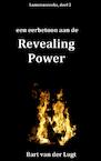 Een eerbetoon aan de revealing power - Bart van der Lugt (ISBN 9789402132861)