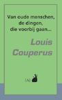 Van oude menschen, de dingen, die voorbij gaan... - Louis Couperus (ISBN 9789491618307)