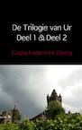 De Trilogie van Ur Deel 1 & Deel 2 - Grazia Hattem-Le Clercq (ISBN 9789402140347)