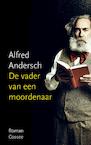 De vader van een moordenaar (e-Book) - Alfred Andersch (ISBN 9789059366411)