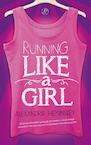 Running like a girl - Alexandra Heminsley (ISBN 9789029506939)